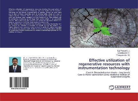 Effective utilization of regenerative resources with instrumentation technology: Case A: Discardedcarton sheets - bag bench Case B: Power generation using rotational motion of suspended weights