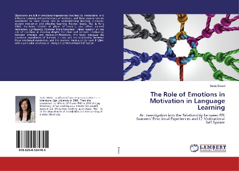 The Role of Emotions in Motivation in Language Learning: An Investigation into the Relationship between EFL Learners' Emotional Experiences and L2 Motivational Self System