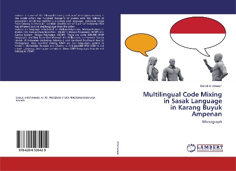 Multilingual Code Mixing in Sasak Language in Karang BuyukAmpenan: Monograph