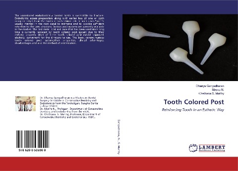 Tooth Colored Post: Reinforcing Tooth in an Esthetic Way