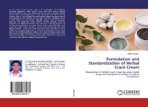 Formulation and Standardization of Herbal Crack Cream: Preparation of Herbal Crack Cream by using herbal drugs and evaluation of extract as well as formulation