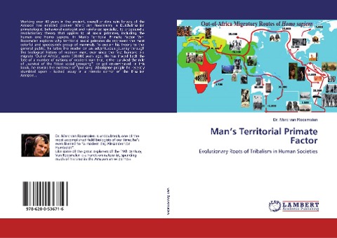 Mans Territorial Primate Factor: Evolutionary Roots of Tribalism in Human Societies