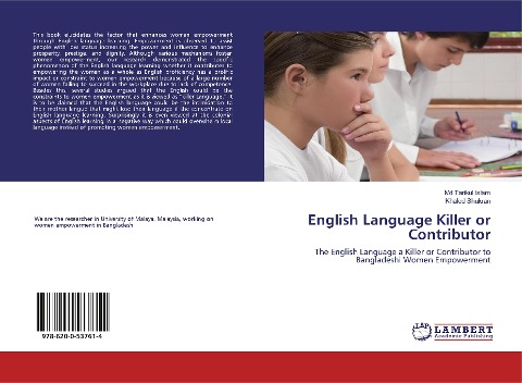 English Language Killer or Contributor: The English Language a Killer or Contributor to Bangladeshi Women Empowerment