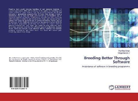 Breeding Better Through Software: Importance of software in breeding programme