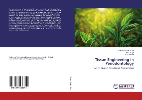 Tissue Engineering in Periodontology: A new hope in Periodontal Regeneration