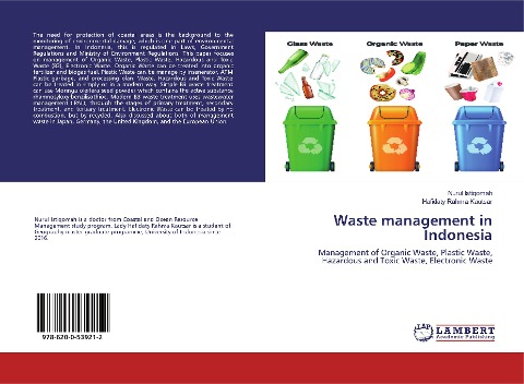 Waste management in Indonesia: Management of Organic Waste, Plastic Waste, Hazardous and Toxic Waste, Electronic Waste