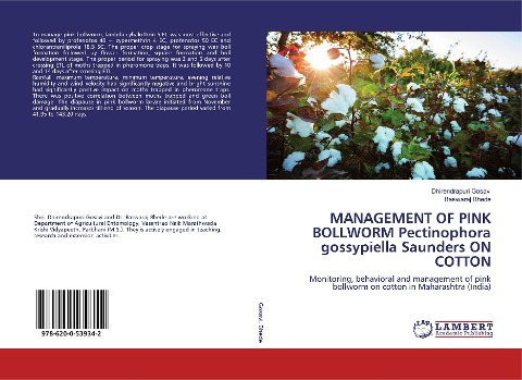 MANAGEMENT OF PINK BOLLWORM Pectinophoragossypiella Saunders ON COTTON: Monitoring, behavioral and management of pink bollworm on cotton in Maharashtra (India)