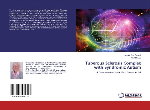 Tuberous Sclerosis Complex with Syndromic Autism: A Case review of an Autistic Savant Artist