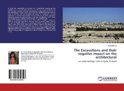 The Excavations and their negative impact on the architectural: on urban heritage in the Al-Quds, Al sharif