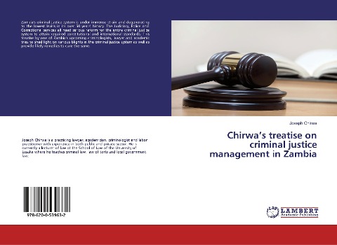 Chirwas treatise on criminal justice management in Zambia