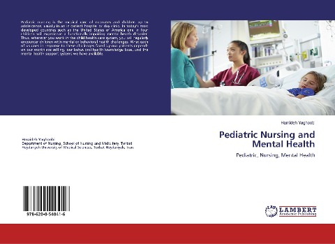 Pediatric Nursing and Mental Health: Pediatric, Nursing, Mental Health