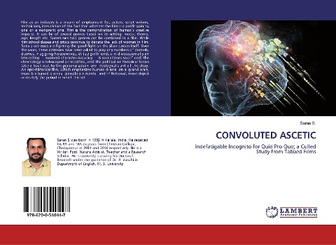 CONVOLUTED ASCETIC: Indefatigable Incognito for Quid Pro Quo; a Culled Study from Tabbed Films