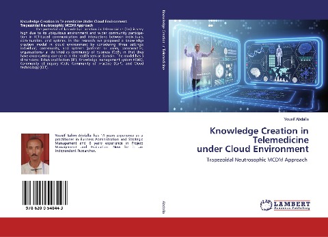 Knowledge Creation in Telemedicineunder Cloud Environment: Trapezoidal Neutrosophic MCDM Approach