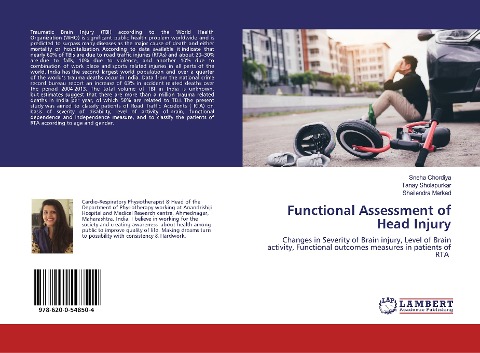 Functional Assessment of Head Injury: Changes in Severity of Brain injury, Level of Brain activity, Functional outcomes measures in patients of RTA