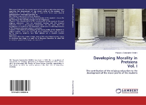 Developing Morality in PreteensVol. I: The contribution of the religious education to the development of the moral profile of the students