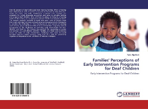 Families' Perceptions of Early Intervention Programs for Deaf Children: Early Intervention Programs for Deaf Children
