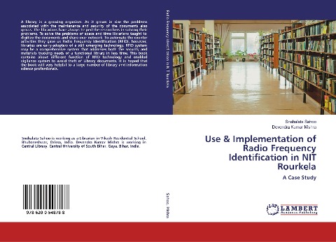 Use & Implementation of Radio Frequency Identification in NIT Rourkela: A Case Study