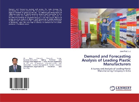 Demand and Forecasting Analysis of Leading Plastic Manufacturers: A Survey and Analysis of Leading Plastic Manufacturing Company in India