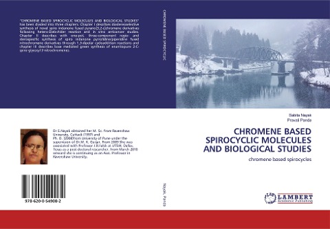 CHROMENE BASED SPIROCYCLIC MOLECULES AND BIOLOGICAL STUDIES: chromene based spirocycles