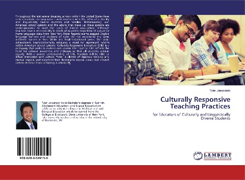 Culturally Responsive Teaching Practices: for Educators of Culturally and Linguistically Diverse Students
