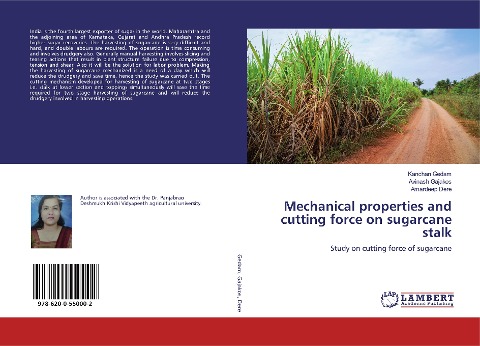 Mechanical properties and cutting force on sugarcane stalk: Study on cutting force of sugarcane