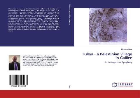 Lubya - a Palestinian village in Galilee: An Unforgettable Symphony