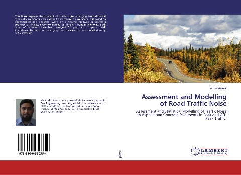 Assessment and Modelling of Road Traffic Noise: Assessment and Statistical Modelling of Traffic Noise on Asphalt and Concrete Pavements in Peak and Off-Peak Traffic