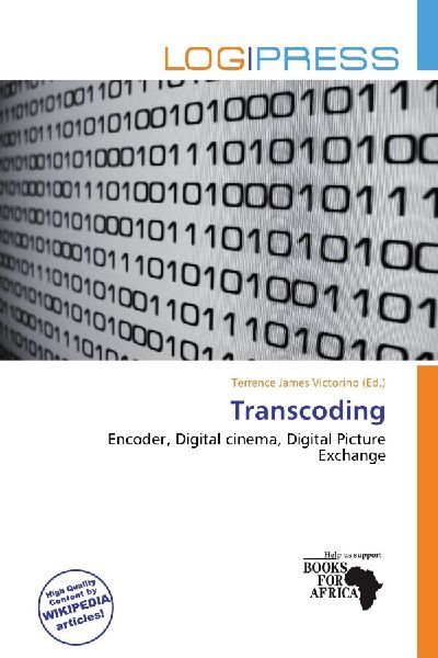 Transcoding: Encoder, Digital cinema, Digital Picture Exchange