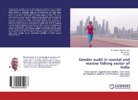 Gender audit in coastal and marine fishing sector of India: fisher women, reproductive health, labor force participation, political contributions, secondary education