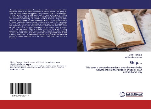 Ship...: This book is devoted to students over the world who want to learn either English or Uzbek in an untraditional way