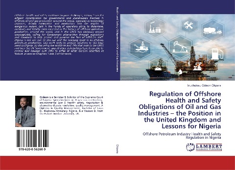 Regulation of Offshore Health and Safety Obligations of Oil and Gas Industries - the Position in the United Kingdom and Lessons for Nigeria: Offshore Petroleum Industry Health and Safety Regulation in Nigeria