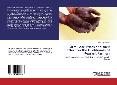 Farm Gate Prices and their Effect on the Livelihoods of Peasant Farmers: An Empirical Analysis Carried out in a Sub-County in Uganda