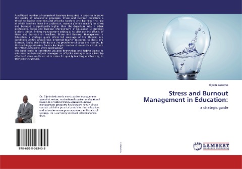 Stress and Burnout Management in Education:: a strategic guide