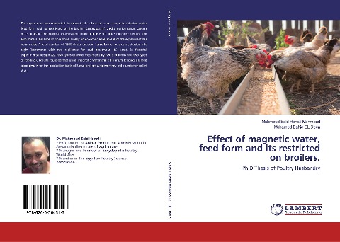 Effect of magnetic water, feed form and its restricted on broilers.: Ph.D Thesis of Poultry Husbandry