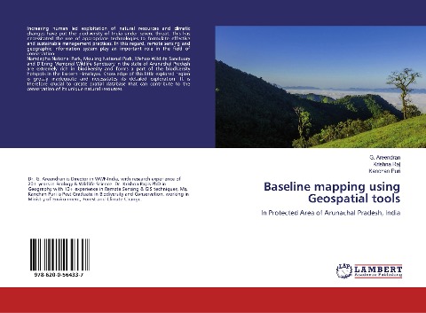 Baseline mapping using Geospatial tools: In Protected Area of Arunachal Pradesh, India