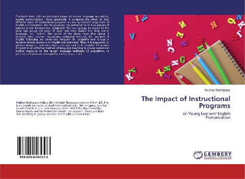 The Impact of Instructional Programs: on Young Learners' EnglishPronunciation