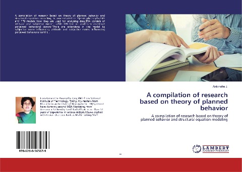 A compilation of research based on theory of planned behavior: A compilation of research based on theory of planned behavior and structural equation modeling