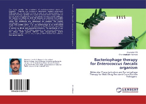 Bacteriophage therapy for Enterococcus faecalis organism: Molecular Characterization and Bacteriophage Therapy for Multi Drug Resistant Gram Positive Pathogens