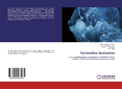 Pyrimidine Derivative: X-ray crystallographic investigation, Hirshfeld surface analysis, Molecular Docking and biological study