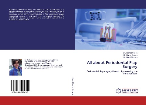 All about Periodontal Flap Surgery: Periodontal flap surgery the art of preserving the Periodontium