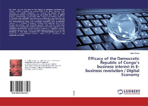 Efficacy of the Democratic Republic of Congos business interest in E- business revolution / Digital Economy