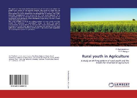 Rural youth in Agriculture: A study on shifting pattern of rural youth and the means for retention in agriculture