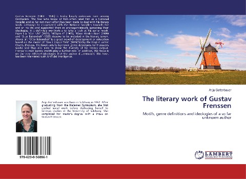 The literary work of Gustav Frenssen: Motifs, genre definitions and ideologies of a so far unknown author