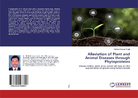 Alleviation of Plant and Animal Diseases through Phytoproteins: Disease control, plant, mice, cancer cell-lines, in vitro augmentation of growth using herbal extracts