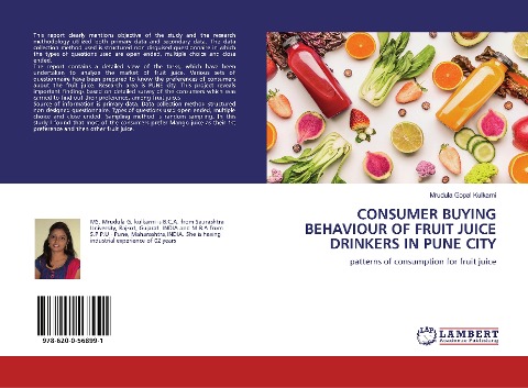 CONSUMER BUYING BEHAVIOUR OF FRUIT JUICE DRINKERS IN PUNE CITY: patterns of consumption for fruit juice