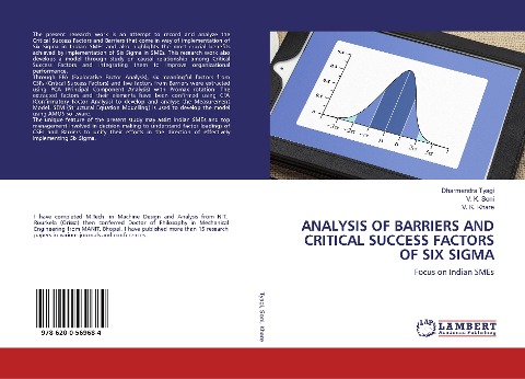 ANALYSIS OF BARRIERS AND CRITICAL SUCCESS FACTORS OF SIX SIGMA: Focus on Indian SMEs