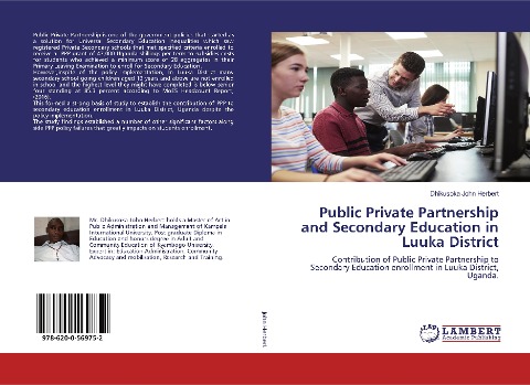 Public Private Partnership and Secondary Education in Luuka District: Contribution of Public Private Partnership to Secondary Education enrollment in Luuka District, Uganda.