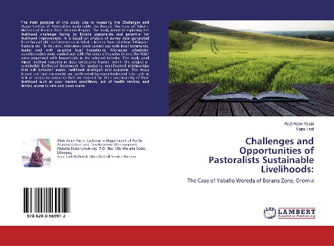 Challenges and Opportunities of Pastoralists Sustainable Livelihoods:: The Case of Yaballo Woreda of Borana Zone, Oromia