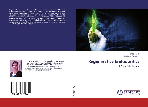 Regenerative Endodontics: A Complete Review