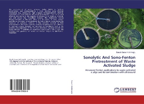 Sonolytic And Sono-Fenton Pretreatment of Waste Activated Sludge: Advanced Fenton applications to waste activated sludge and its combination with ultrasound